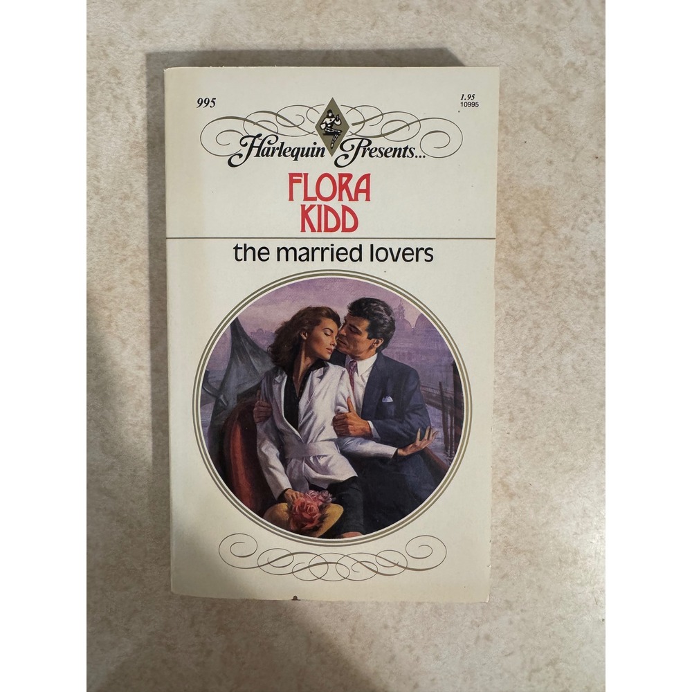 Harlequin Presents The Married Lovers Flora Kidd Vintage 1987 Paperback 995